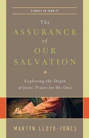 The Assurance of our Salvation