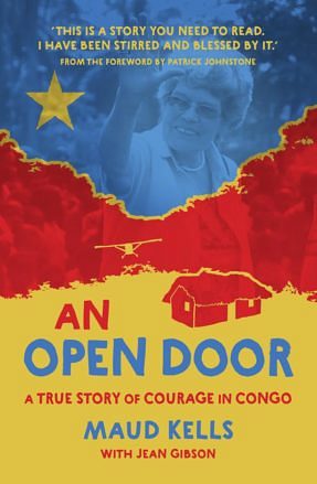 An Open Door: A True Story of Courage in Congo