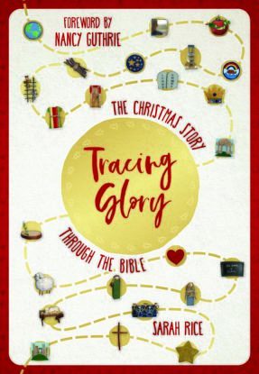 Tracing Glory – The Christmas Story Through the Bible