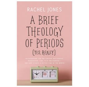 A Brief Theology Of Periods (Yes, Really)